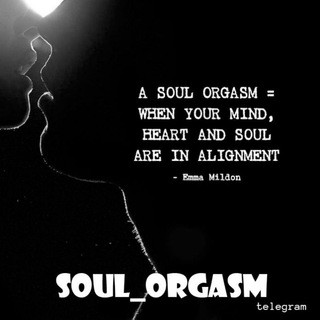 Orgasm of soul, telegram channel