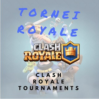 Tornei Royale - Clash Royale Tournaments, telegram channel