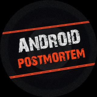 ANDROID POSTMORTEM, telegram channel
