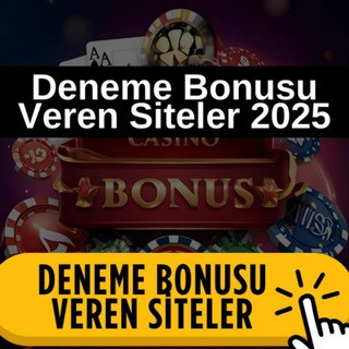 Deneme Bonusu - 2021 Deneme Bonusu veren Siteler, telegram channel