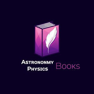Astronomy/Physics Books, telegram channel