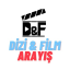 Dizi&Film Arayış