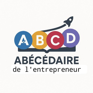 ABÉCÉDAIRE DE L'ENTREPRENEUR, telegram channel