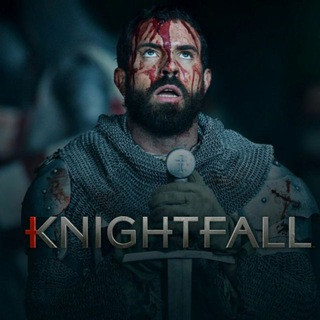 Knightfall VF FRENCH Saison 3 2 1 intégrale, telegram channel