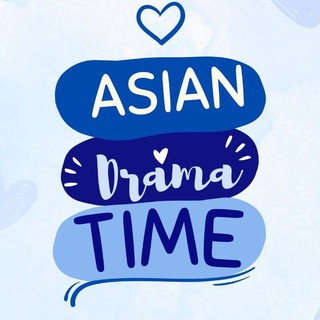 ASIAN DRAMA TIME, telegram channel