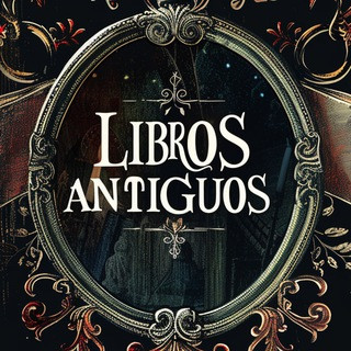 LIBROS ANTIGUOS GRATIS, telegram channel