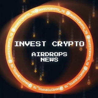 INVEST CRYPTO | AirDrops | News, telegram channel