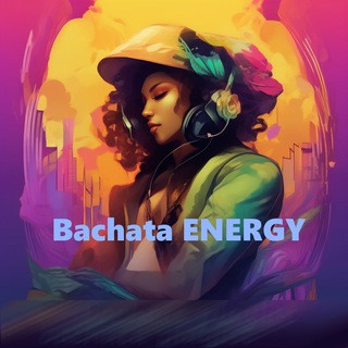 Bachata ENERGY ️, telegram channel