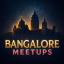 Banglore Meetups