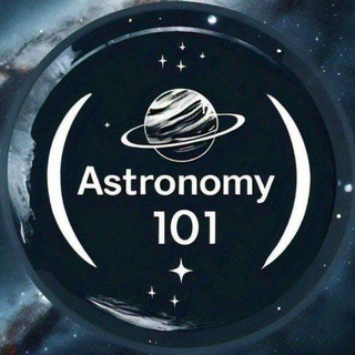 ASTRONOMY 101 | NSEA o INAO o IOAA o Astronomy, telegram channel