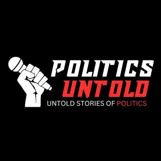 Politics UnTold, telegram channel
