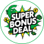 Super Bonus deal