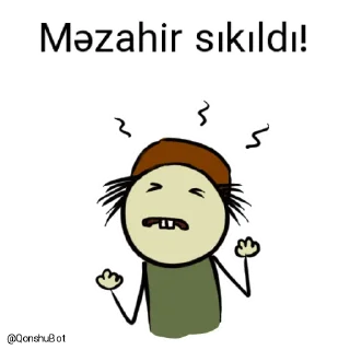 😫-Məzahir @Qonshubot, Telegram Sticker